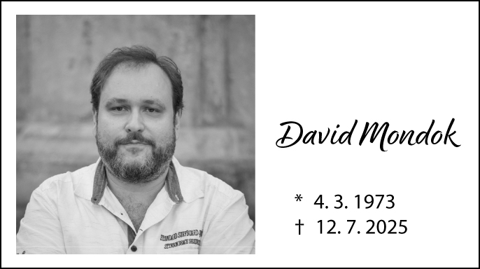 David Mondok  (*4. 3. 1973 – † 12. 7. 2025)