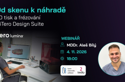 Od skenu k náhradě: 3D tisk a frézování s iTero Design Suite