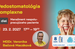 Pedostomatológia komplexne – 4. diel: Manažment nespolupracujúceho pacienta