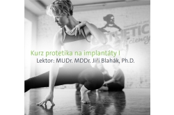 Praktický kurz protetika na implantáty I
