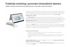 Praktický workshop: porovnání intraorálních skenerů Praktický workshop: porovnání intraorálních skenerů