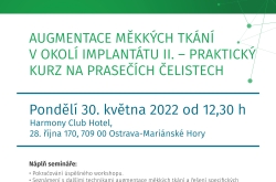 Augmentace měkkých tkání v okolí implantátu II. – praktický kurz na prasečích čelistech Augmentace měkkých tkání v okolí implantátu II. – praktický kurz na prasečích čelistech