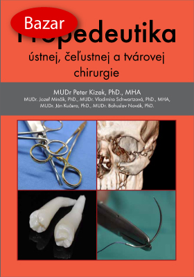 Propedeutika – ústnej, čeľustnej a tvárovej chirurgie